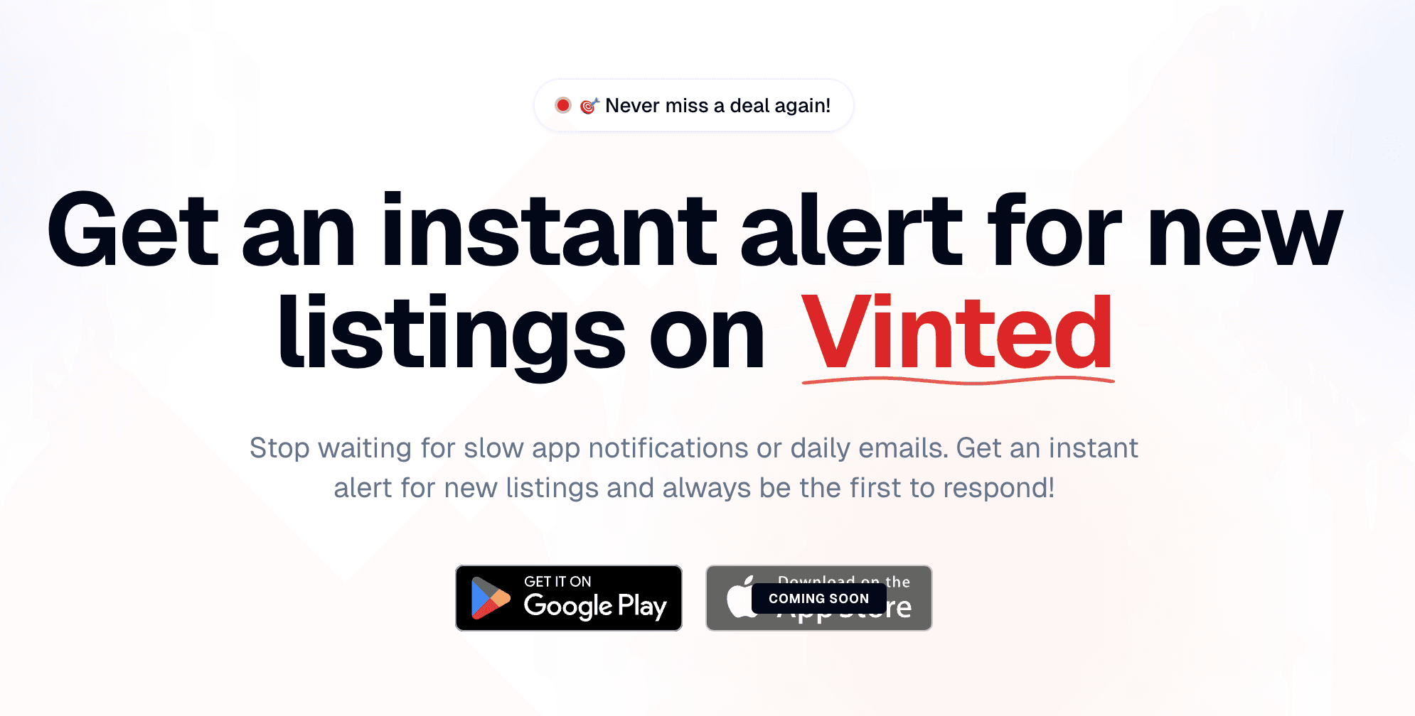 InstantAlert - Never miss a deal on Vinted!