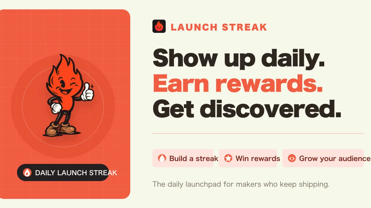 Launch Streak - Launch daily and build a strea