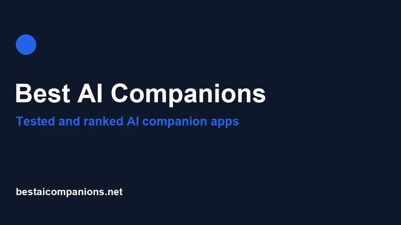 BestAICompanions - Data-driven rankings and reviews of AI companion apps tested monthly with real pricing and privacy assessments.