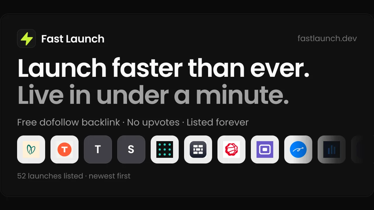 Fast Launch - Paste a link and your product is live in under a minute, listed forever with a free dofollow backlink.