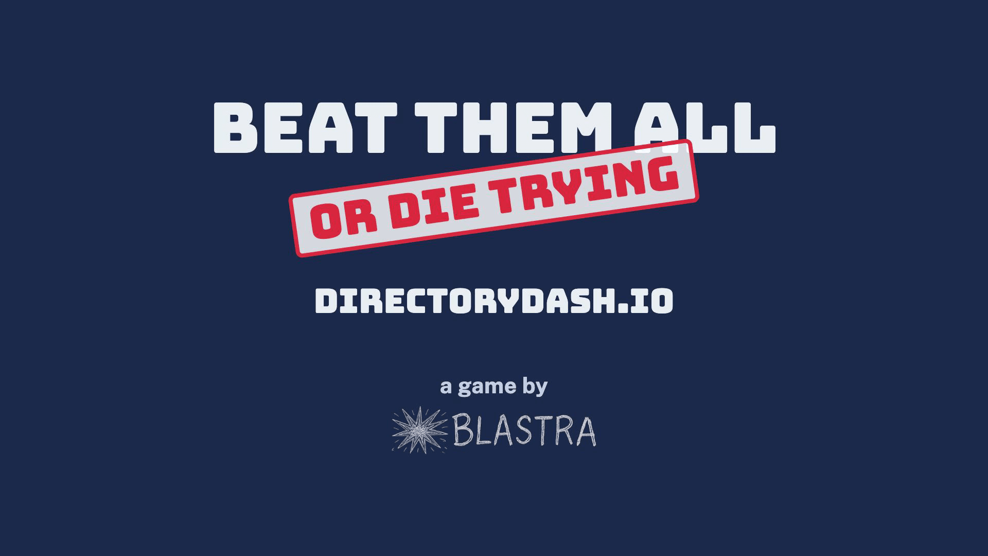 Directory Dash - Directory Dash is a free browser game where your startup gets rejected by fake directories, exactly like launch week.