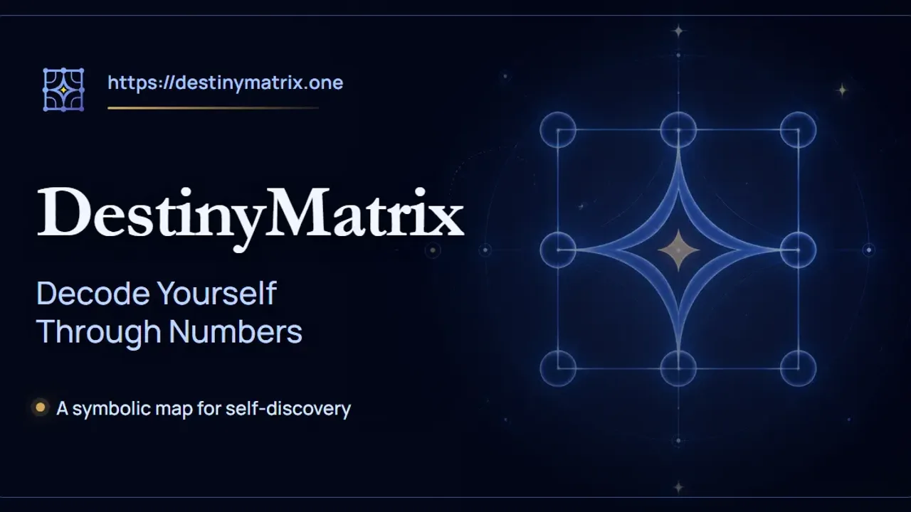 DestinyMatrix - Free Destiny Matrix chart and compatibility calculators with AI-powered reports.