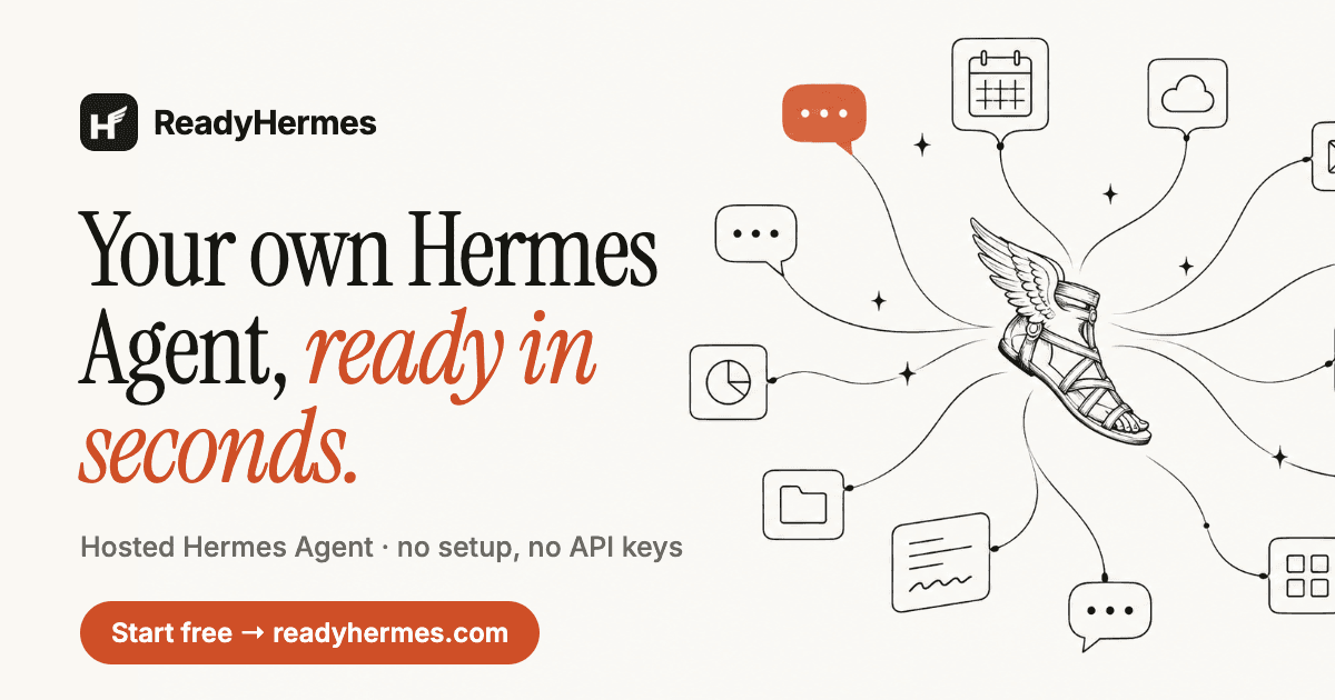 ReadyHermes - Your own hosted Hermes Agent, ready in seconds