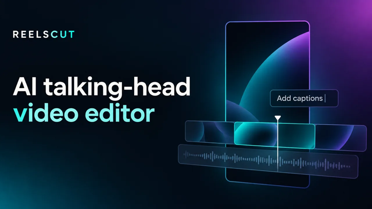 ReelsCut - AI editor that turns vertical phone recordings with multiple takes into finished talking-head videos ready to share