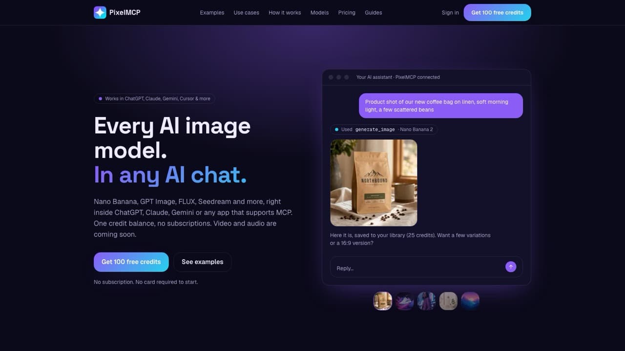 PixelMCP - Use every top AI image model right inside ChatGPT, Claude, Gemini or any MCP client with one credit balance and no subscription.
