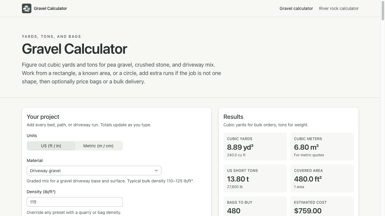 Gravel Calculator - Free gravel calculator that turns bed, path, and driveway dimensions into cubic yards, cubic feet, tons, bags, and an estimated cost.